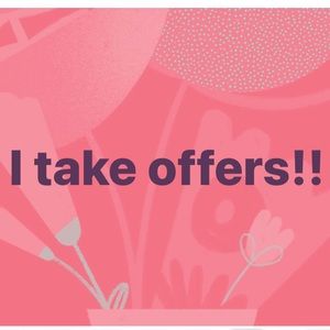 Make any offer you’d like!!